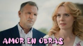 AMOR EN OBRAS | PELÍCULA COMPLETA