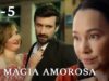 LA MAGIA AMOROSA | CAPÍTULO COMPLETO 1