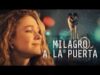 MILAGRO A LA PUERTA | SERIE COMPLETA