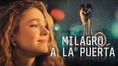MILAGRO A LA PUERTA | SERIE COMPLETA
