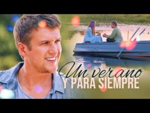 UN VERANO Y PARA SIEMPRE | PELÍCULA COMPLETA
