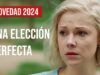 UNA ELECCIÓN PERFECTA | SERIE COMPLETO