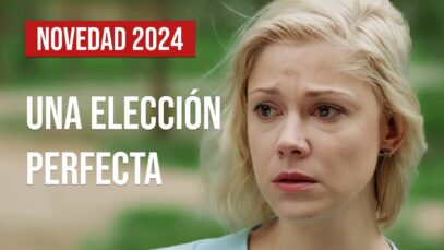 UNA ELECCIÓN PERFECTA | SERIE COMPLETO