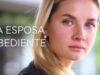 LA ESPOSA OBEDIENTE | PELÍCULA COMPLETA