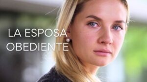 LA ESPOSA OBEDIENTE | PELÍCULA COMPLETA