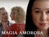LA MAGIA AMOROSA | CAPÍTULO COMPLETO 2