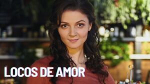 LOCOS DE AMOR | PELÍCULA COMPLETA