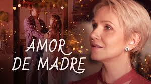 AMOR DE MADRE | PELICULA COMPLETA