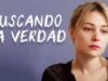 BUSCANDO LA VERDAD
