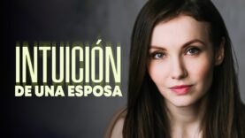 INTUICIÓN DE UNA ESPOSA | PELÍCULA COMPLETA