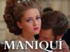 MANIQUÍ | PELÍCULA COMPLETA