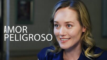 AMOR PELIGROSO | PELÍCULA COMPLETA