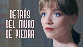 DETRÁS DEL MURO | PELÍCULA COMPLETA