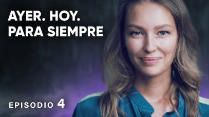 AYER, HOY, PARA SIEMPRE | PELÍCULA COMPLETA