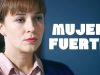 MUJER FUERTE | PELÍCULA COMPLETA