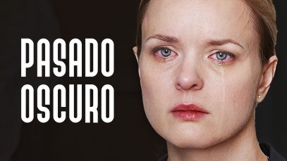 PASADO OSCURO | PELÍCULA COMPLETA