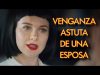 VENGANZA ASTUTA DE UNA ESPOSA | PELÍCULA COMPLETA