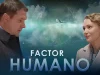 FACTOR HUMANO | PELÍCULA COMPLETA