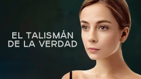 EL TALISMÁN DE LA VERDAD | PELÍCULA COMPLETA