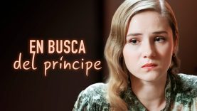 EN BUSCA DEL PRÍNCIPE | PELÍCULA COMPLETA
