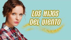 HIJOS DEL VIENTO | PELÍCULA COMPLETA