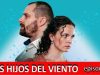 HIJOS DEL VIENTO | PELÍCULA COMPLETA