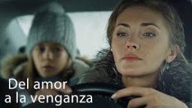 DEL AMOR A LA VENGANZA | PELÍCULA COMPLETA