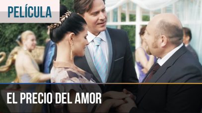 EL PRECIO DEL AMOR | PELÍCULA COMPLETA