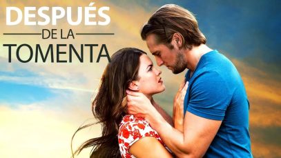 DESPUÉS DE LA TORMENTA | PELÍCULA COMPLETA