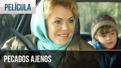 PECADOS AJENOS | PELÍCULA COMPLETA