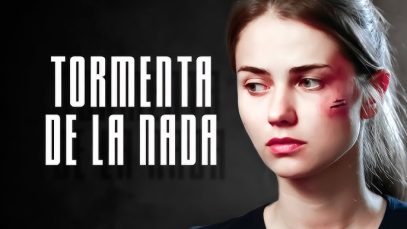 TORMENTA DE LA NADA | PELÍCULA COMPLETA