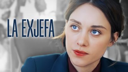 LA EX-JEFA | PELÍCULA COMPLETA