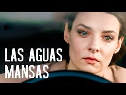 LAS AGUAS MANSAS | PELÍCULA COMPLETA