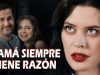 MAMÁ SIEMPRE TIENE RAZÓN | PELÍCULA COMPLETA