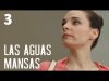 LAS AGUAS MANSAS | PELÍCULA COMPLETA