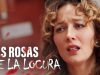LAS ROSAS DE LA LOCURA | PELÍCULA COMPLETA