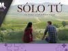 SOLO TU | PELÍCULA COMPLETA