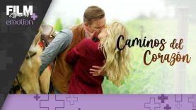 CAMINOS DEL CORAZÓN | PELÍCULA COMPLETA